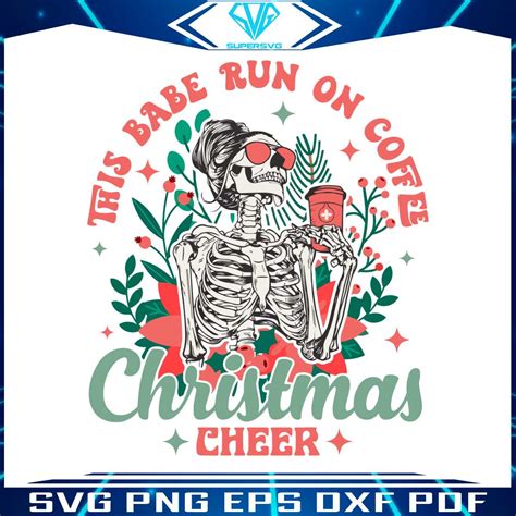 Retro Vintage This Babe Run On Coffee Christmas Cheer SVG