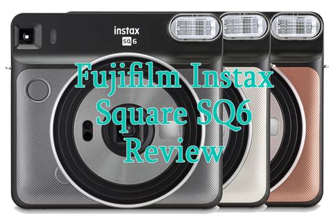 Fujifilm Instax Square SQ6 Instant Camera: All You Need To Know