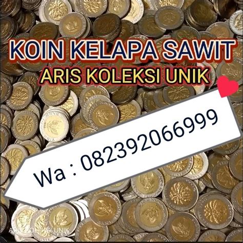 Jual Uang Koin Rupiah Kelapa Sawit Tahun Di Lapak Aris