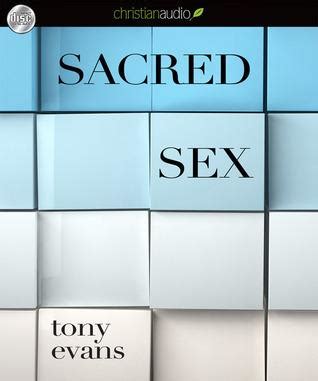 Sacred Sex Chapter Summary Tony Evans