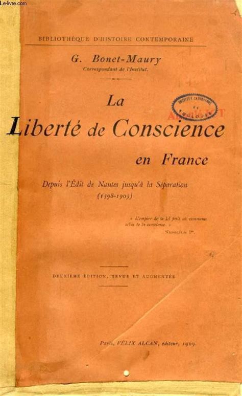 La Liberte De Conscience En France Depuis Ledit De Nantes Jusqua La