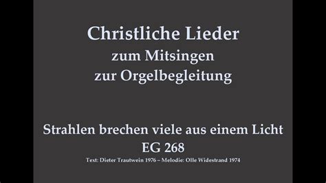 Strahlen Brechen Viele Aus Einem Licht EG 268 Christliches Lied Zum