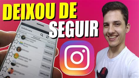 Aplicativo Para Ver Quem Deixou De Te Seguir No Instagram