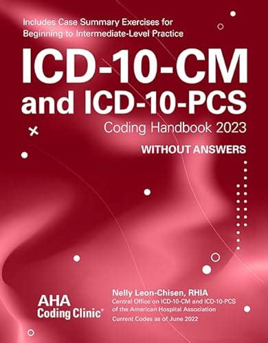 Icd 10 Cm And Icd 10 Pcs Coding Handbook Without Answers 2023 Leon Chisen Nelly