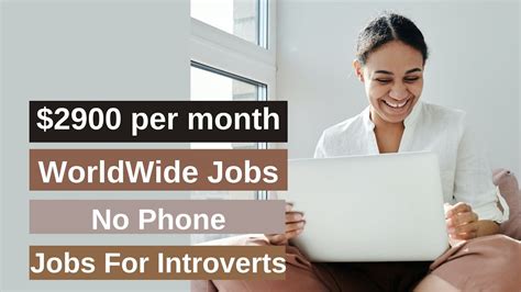 2900 Per Month No Degree Global Jobs Jobs For Introverts Remote