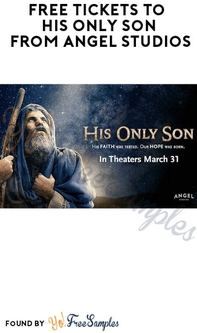 Free Tickets To His Only Son From Angel Studios