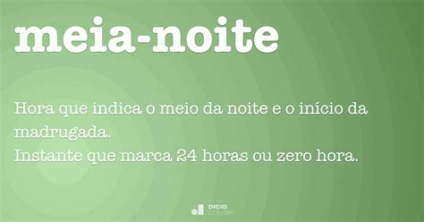 Meia Noite Ou Meia Noite