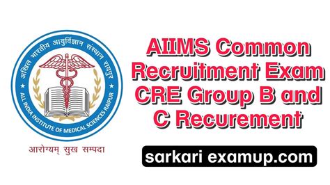 Aiims Common Recruitment Exam Cre Group B And C Online Form