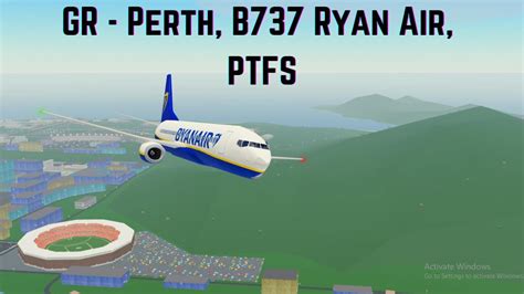 Gr Perth B Ryan Air Ptfs Roblox Youtube