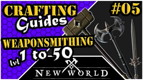 New World Weaponsmithing Leveling