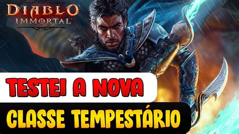 A NOVA CLASSE TEMPESTÁRIO ESTÁ INCRÍVEL DIABLO IMMORTAL YouTube