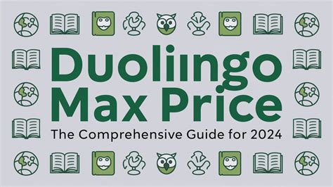 Duolingo Max Price: The Comprehensive Guide For 2025
