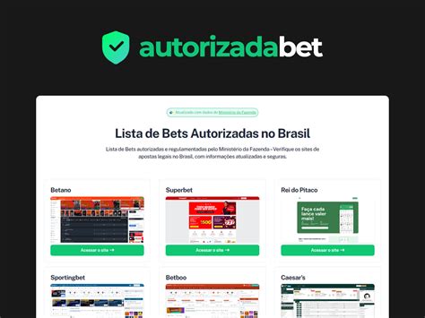 Lista De Bets Autorizadas No Brasil Autorizada Bet