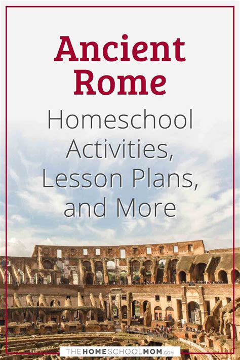 Ancient Rome - TheHomeSchoolMom