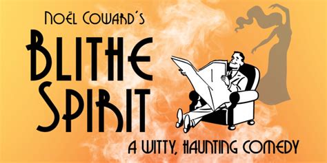 Noël Coward’s ‘Blithe Spirit’ Now at Peninsula Players Theatre – Door ...