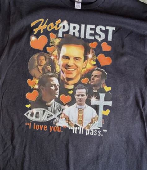 Hot Priest I Love You It Ll Pass R Fleabag