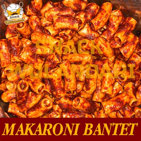 Makaroni Bantet Gurih Pedas Khas Tasikmalaya Oleh Oleh Khas