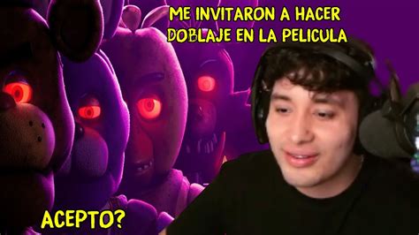 Maau Invitado A Hacer Doblaje De Fnaf La Pelicula Youtube