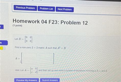 Solved Let B [0 0 0 0] Find Non Zero 2 X 2 Matrix Such