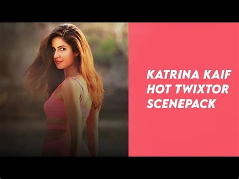 Katrina Kaif Hot Twixtored Scenepack For Edit Katrina Kaif
