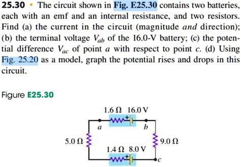 SOLVED 25 30 The Circuit Shown In Fig E25 30 Contains Two Batteries