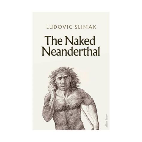 The Naked Neanderthal Interdiscount