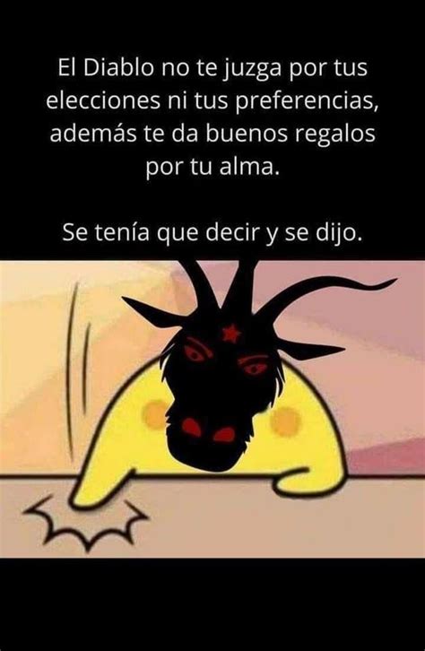 Pin De Less En Momos De Mis Demonios V Chistes Ateos Frases