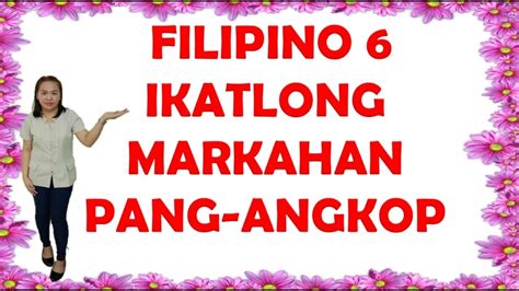 Filipino 6 Q3 Pang Angkop Youtube