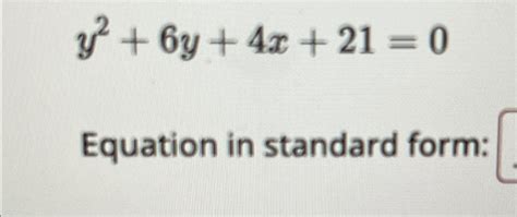 Solved Y26y4x210equation In Standard Form