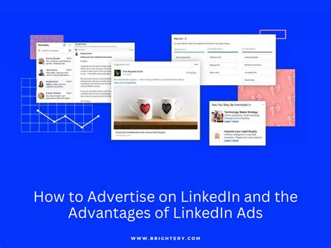 How To Advertise On LinkedIn And The Advantages Of LinkedIn Ads Brightery