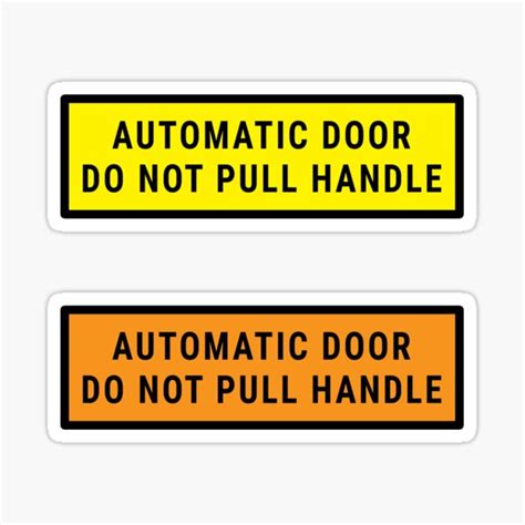 Automatic Door Do Not Pull Handle Sticker For Sale By Pcgamerworld