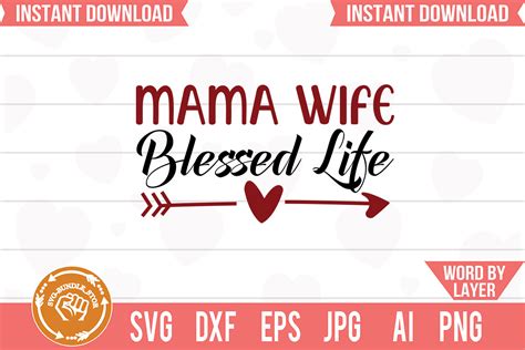 Mama Wife Blessed Life Svg Cut File Graphic By Svg Bundle Store