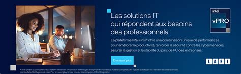 lafi blog intel vpro la plateforme concue pour les heros de