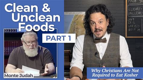 Clean Unclean Foods Part Of Examining Monte Judah S Teaching