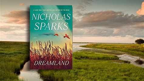 Nicholas Sparks' New Book, Dreamland - Southport NC - TownofSouthportNC.com