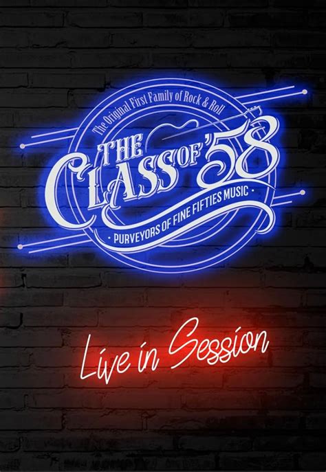 The Class Of 58 Live In Session Video 2020 Imdb