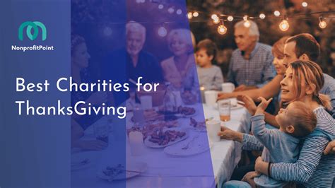 9 Best Charities for Thanksgiving 2023| Full List with Details | Nonprofit Point