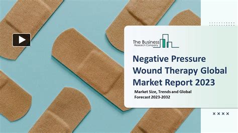 Ppt Negative Pressure Wound Therapy Market Growth Strategy