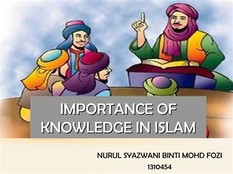 Islamic Civilization Knowledge Ppt