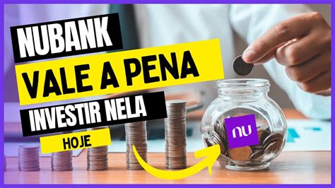 A Nubank E Oportunidade De Investimento Ou N O Analise Completa