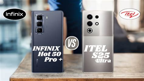 Infinix Hot 50 Pro Vs Itel S25 Ultra YouTube