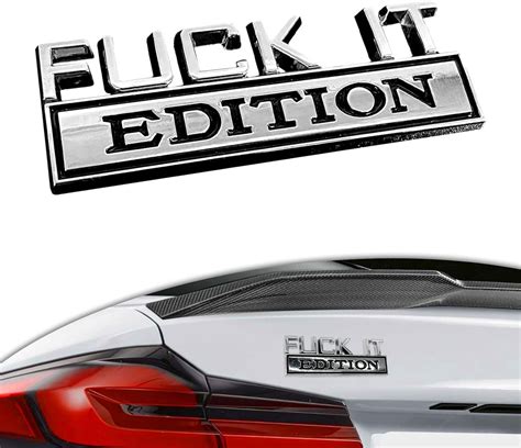 Amazon Fuck IT Edition Emblem Car Exterior 3D Badge Sticker Decal Cool Car Accessories
