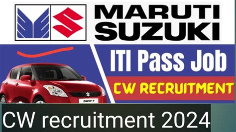 Maruti Suzuki CW Recruitment 2024 ITI Job Campus YouTube