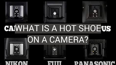 What Is A Hot Shoe On A Camera Fotoprofy