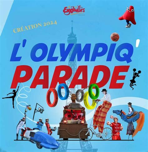 Olympiq Parade Avec La Cie Les Enjoliveurs Plan Deau Du Ch Ne Saint