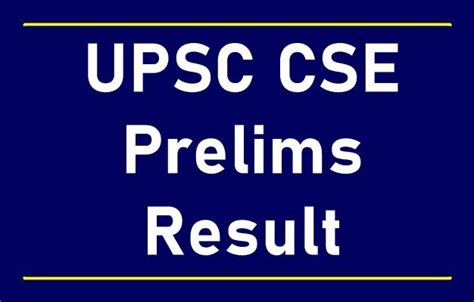 Upsc Prelims Result 2023 Upsc Cse Prelims Result Released 14624