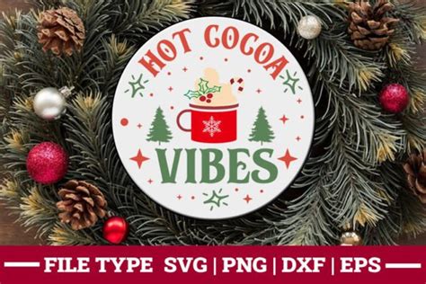 Hot Cocoa Vibes Christmas Sign Svg Graphic By Moslem Graphics Creative Fabrica