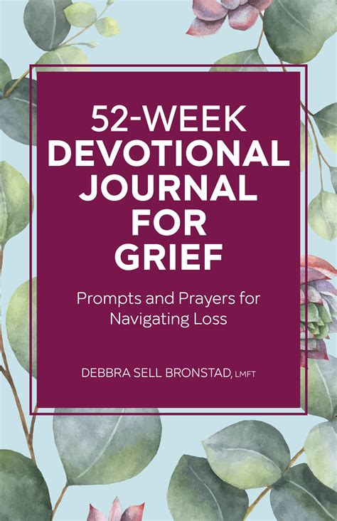 52-Week Devotional Journal for Grief: Prompts and Prayers for