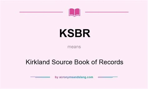 ksbr  definition  ksbr ksbr stands  kirkland