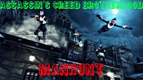 Assassins Creed Brotherhood Multiplayer Gameplay Manhunt With Commentary Youtube